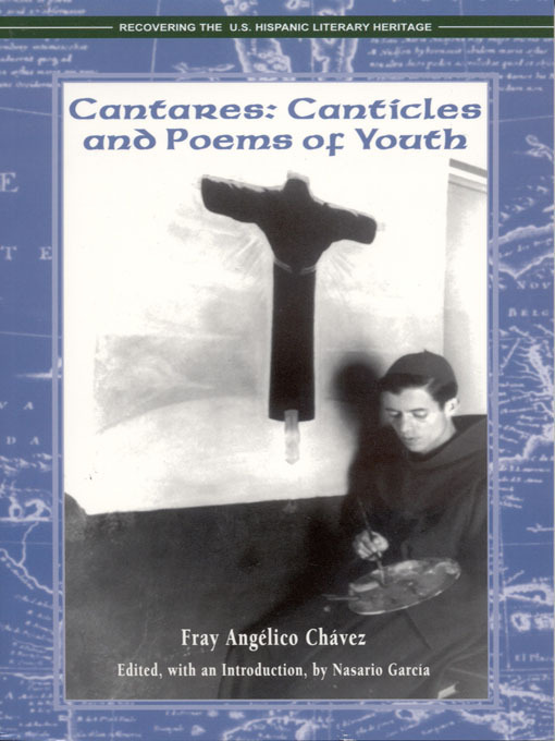 Title details for Cantares by Fray Angélico Chávez - Available